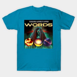 Words - (Official Video) by Yahaira Lovely Loves T-Shirt